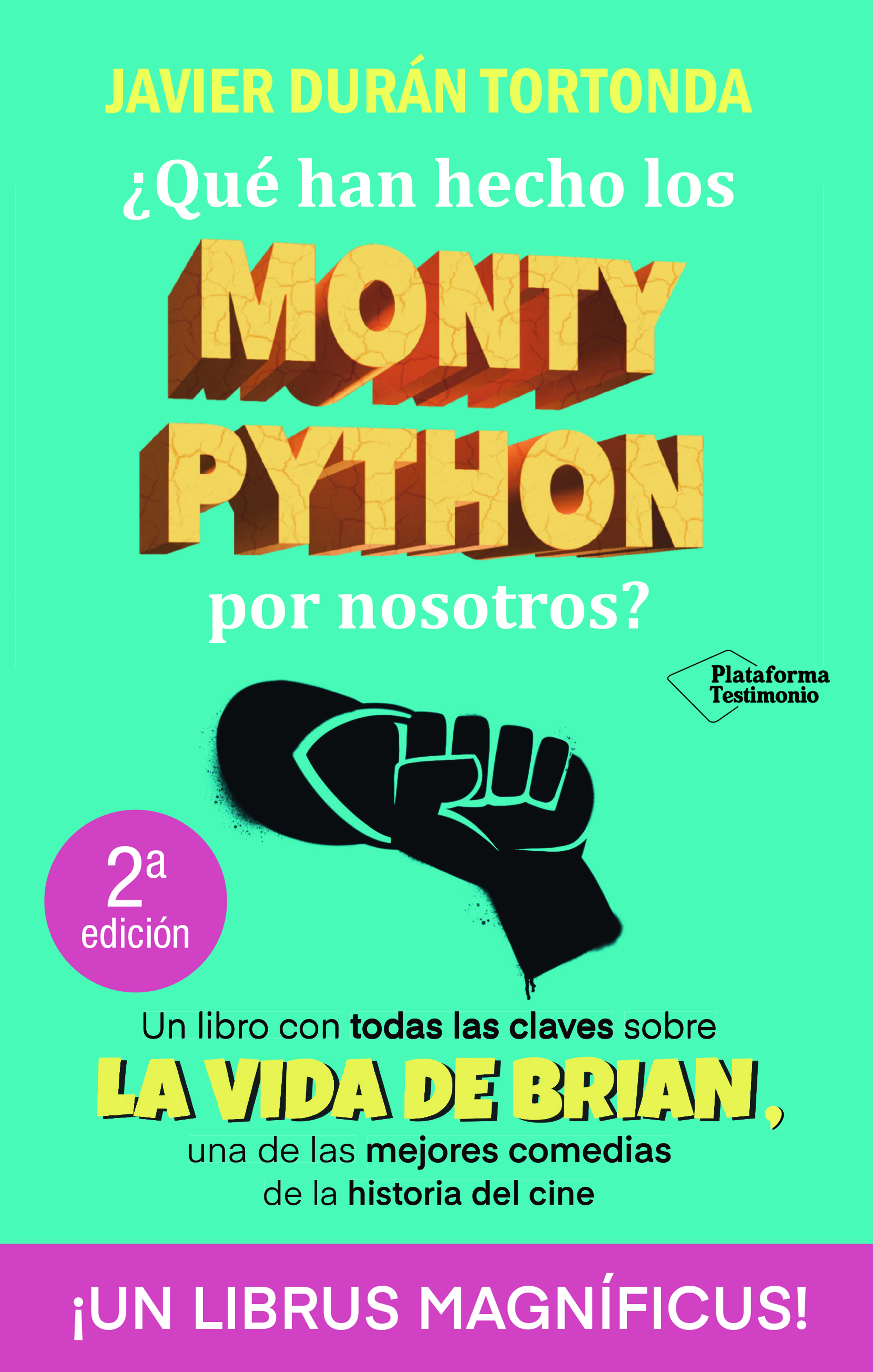 ¿Qué han hecho los Monty Python por nosotros?